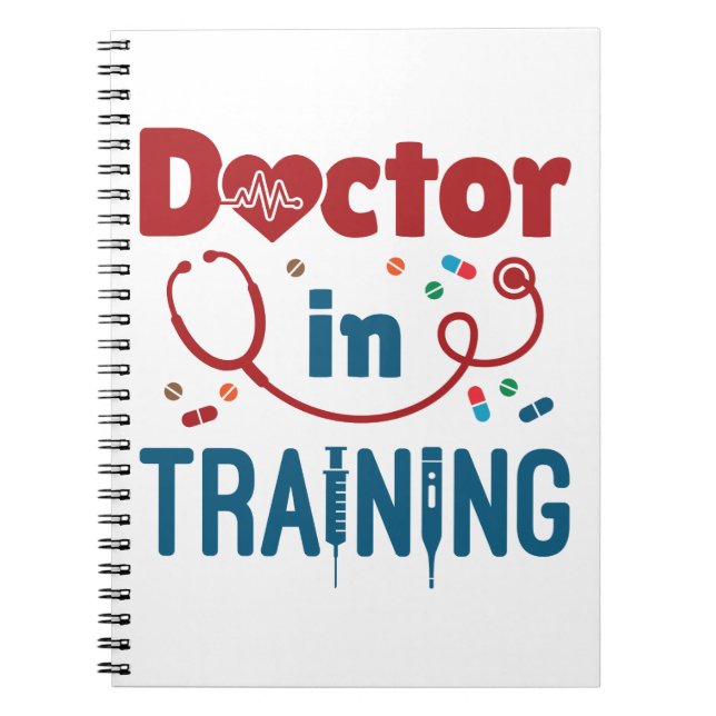 Doctor In Training Future Doctor Notebook (Front)