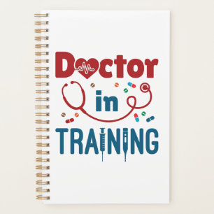 Doctor In Training Future Doctor Planner
