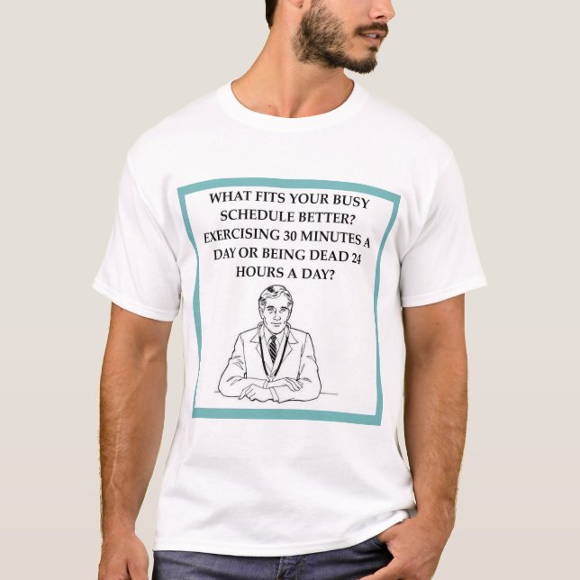 Doctor Joke T-Shirt (Front)