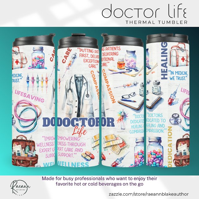 Doctor Life Thermal Tumbler (Creator Uploaded)