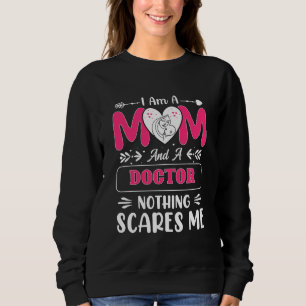 Doctor Mum, Funny Doctor Mum Sweatshirt
