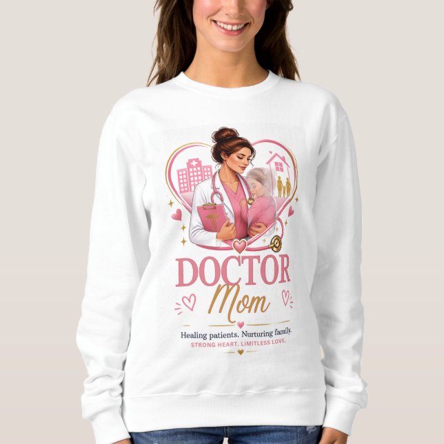  Doctor Mum Sweatshirt Design  (Front)