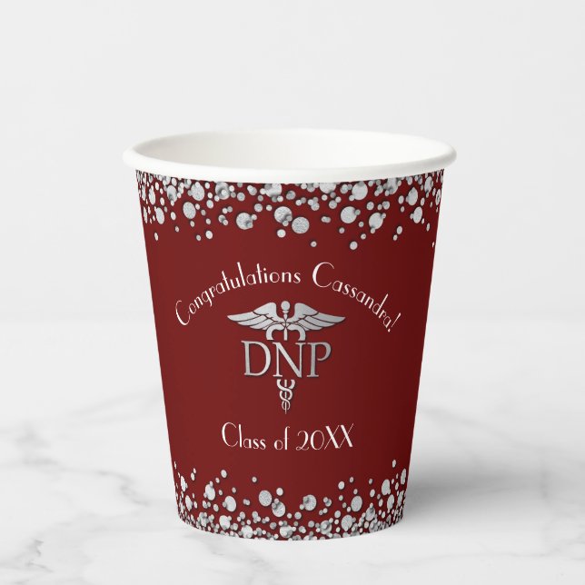 Doctor Nursing Practice Graduation Maroon Silver Paper Cups (Front)