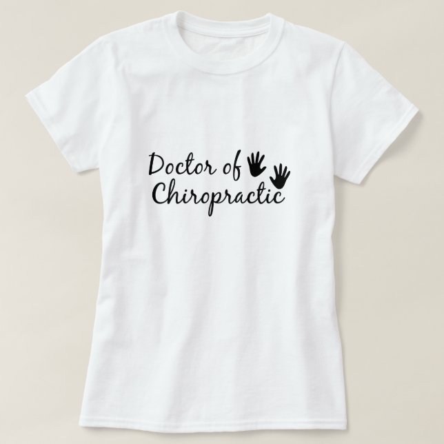 Doctor of Chiropractic T-Shirt (Design Front)