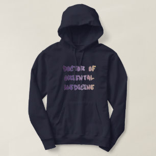 Doctor of Oriental Medicine Hoodie