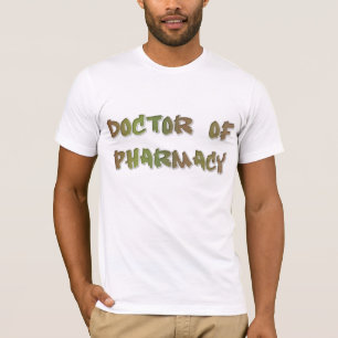 Doctor of Pharmacy T-Shirt