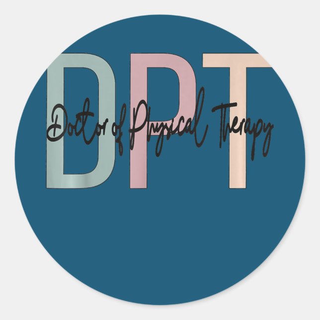 Doctor Of Physical Therapy Boho DPT  Classic Round Sticker (Front)