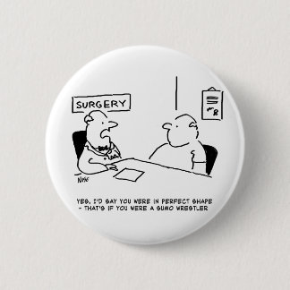 Doctor & Patient Overweight Obesity Sumo Wrestling 6 Cm Round Badge
