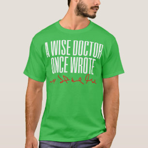 Doctor Physician Medical Handwriting T-Shirt