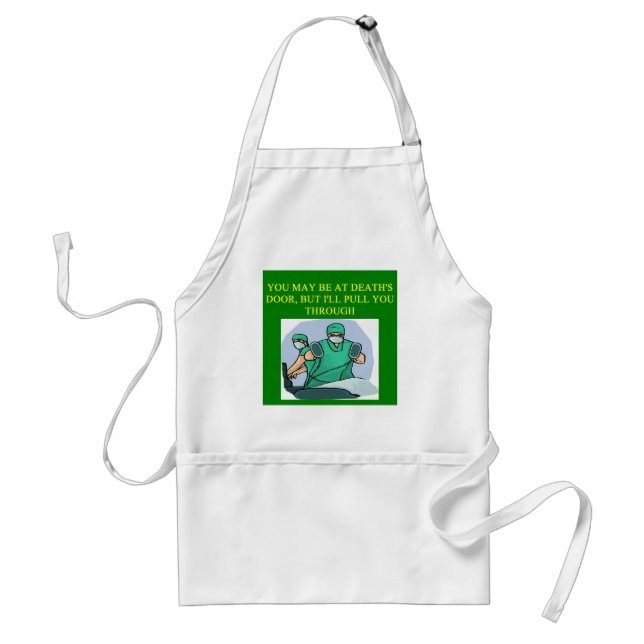 doctor physician surgeon joke standard apron (Front)