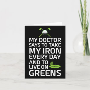 Doctor Says Take Iron Every Day Live On Greens Gol Card
