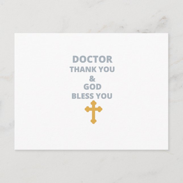 DOCTOR THANK YOU AND GOD BLESS YOU POSTCARD (Front)
