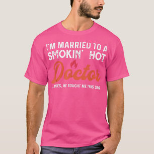 Doctor Wife Husband Wedding Medical Doctor Medicin T-Shirt