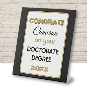 Doctorate Degree Congrats! Personalised  Pedestal Sign