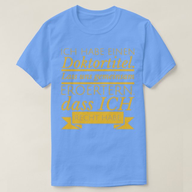 Doctorate Student Phd Gift Graduation  T-Shirt (Design Front)