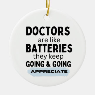 Doctors are like batteries  ceramic tree decoration