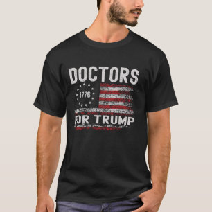 Doctors for Trump Funny Election USA Flag T Shirt