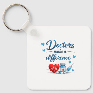 Doctors Make a Difference Keychain Gift for MD