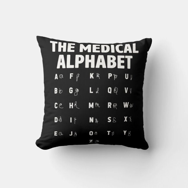 Doctors Medical Alphabet Funny Nurse Life Cushion (Front)