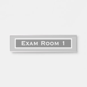 Doctor's Office Dentist Exam Room Door Sign Grey