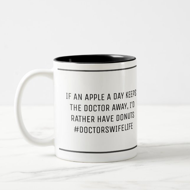 Doctor's Wife Funny Apple A Day Two-Tone Coffee Mug (Left)