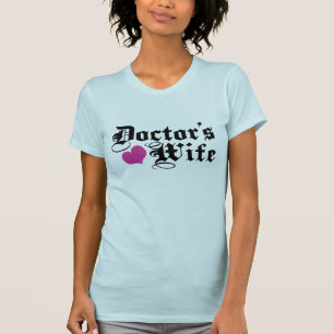 Doctor's Wife T-Shirt