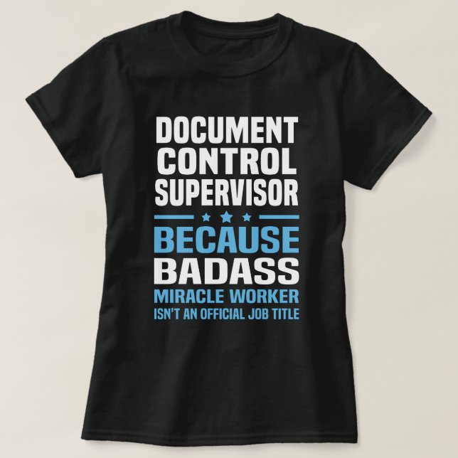 Document Control Supervisor T-Shirt (Design Front)