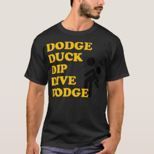Dodge Duck Dip Dive black labs black labradors T-Shirt