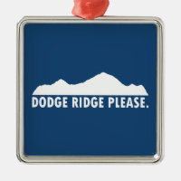 Dodge Ridge Please