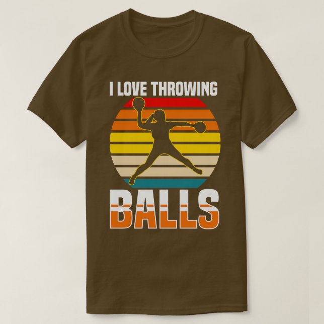Dodgeball I Love Throwing Balls T-Shirt (Design Front)