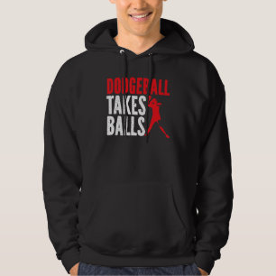 Dodgeball Takes Balls Duck Dip Dive Dodgeball Dodg Hoodie