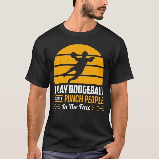 Dodgeball Team Gift Funny Gym Sport Sarcastic Humo T-Shirt (Front)