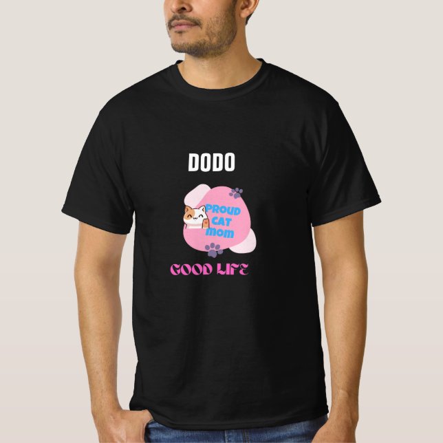 DODO GOOD LIFE T-Shirt (Front)