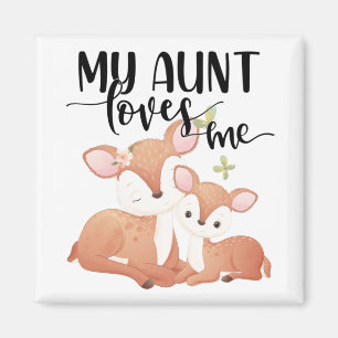 Doe and Fawn My Aunt Loves Me Magnet