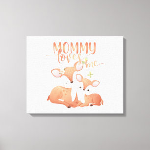 Doe Deer and Fawn Mummy Loves Me Canvas Print