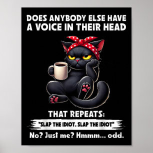 Does Anybody Else Have A Voice In Their Head That Poster