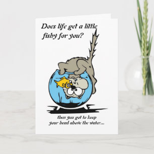 Does life get a little fishy greeting card. card