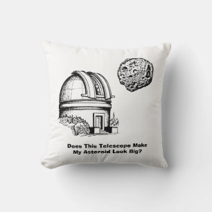 Does This Telescope Make My Asteroid Look Big? Cushion