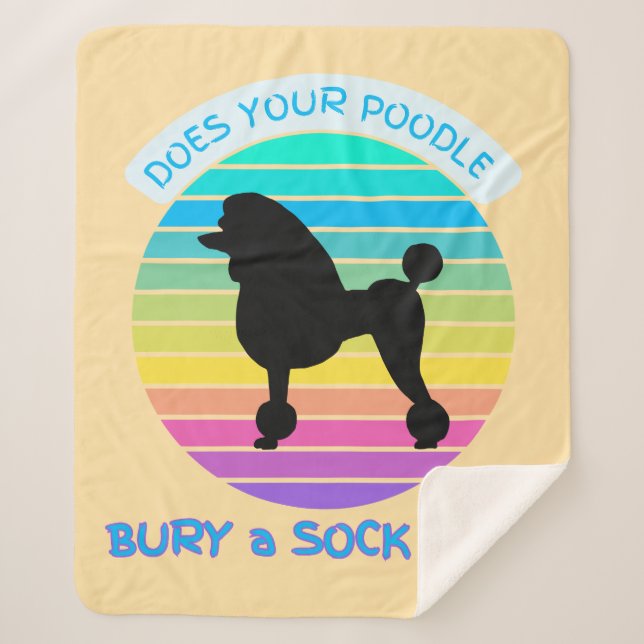 Does Your Poodle Bury a Sock Too Retro Sunset Sherpa Blanket (Front)