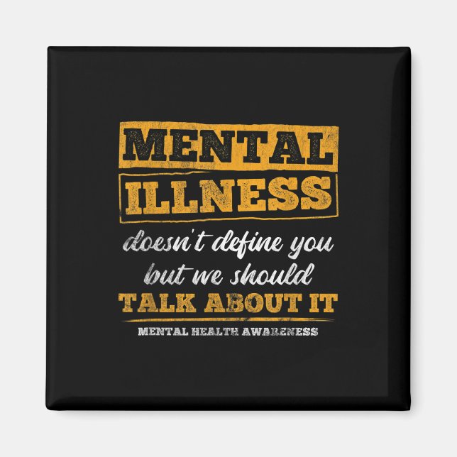 Doesnt Define You Talk About Mental Health Awarene Magnet (Front)