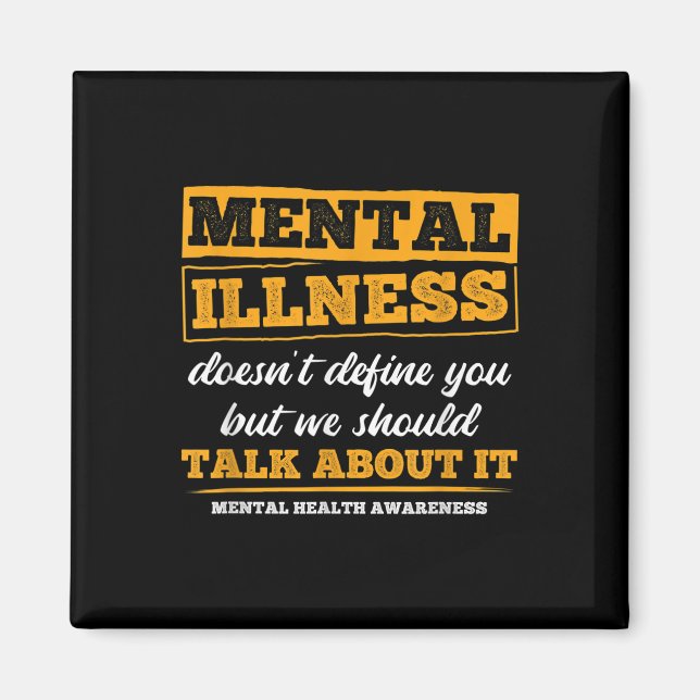 Doesnt Define You Talk About Mental Health Awarene Magnet (Front)