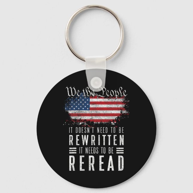 Doesn't Need To Be Rewritten It Needs To Be Reread Key Ring (Front)