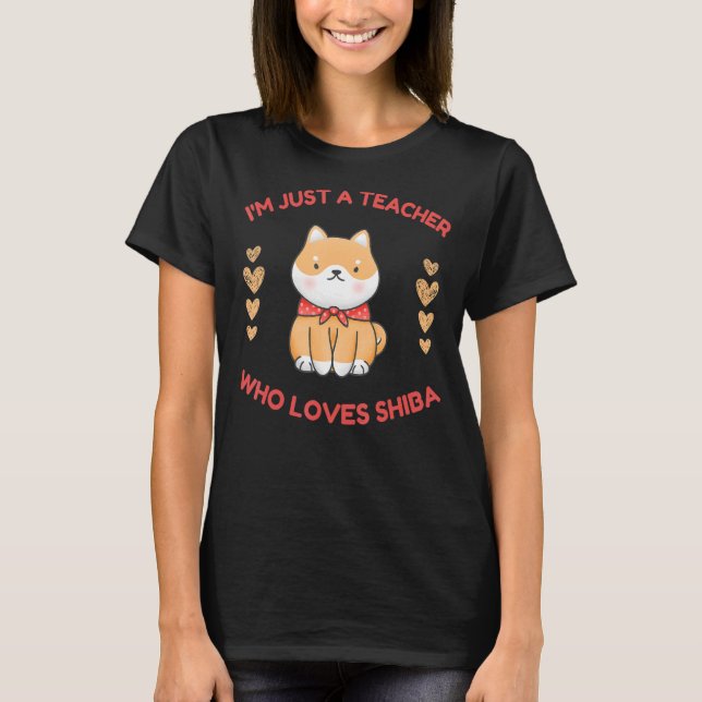 Dog A Teacher Who Loves Shiba Mum Dog Breed Tutor  T-Shirt (Front)