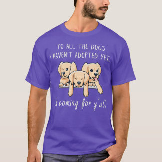 Dog Adoption - Sweet Animal Rescue Adopt T-Shirt