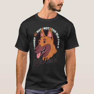 Dog Age 40 Years Old Birth Shepherd Belgian Malin T-Shirt