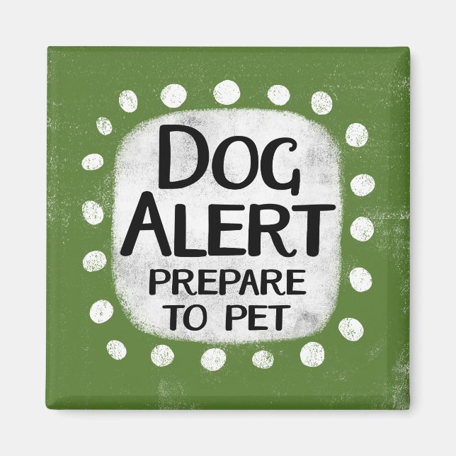 Dog Alert Refrigerator Magnet (Front)