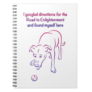 Dog and Ball - Enlightenment Spiral Notebook