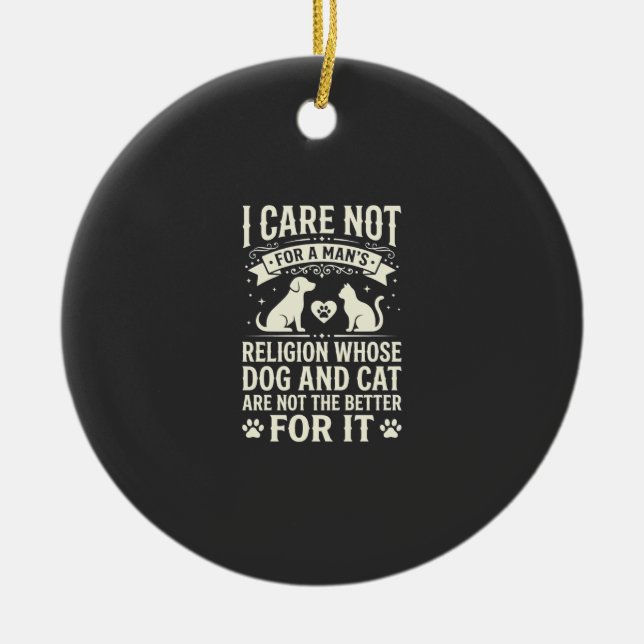 Dog and Cat Religion Quote Ceramic Tree Decoration (Front)