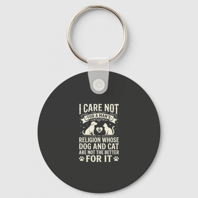 Dog and Cat Religion Quote Key Ring (Front)