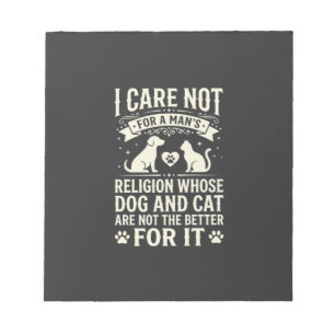 Dog and Cat Religion Quote Notepad